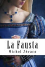 La Fausta: Les Pardaillan #3