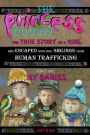 The Princess Trilogy, Book 1: My Babies