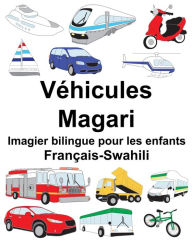 Title: Français-Swahili Véhicules/Magari Imagier bilingue pour les enfants, Author: Suzanne Carlson