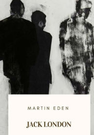 Title: Martin Eden, Author: Jack London