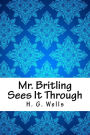 Mr. Britling Sees It Through