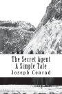 The Secret Agent A Simple Tale
