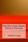 The Red Fairy Book: Special Edition