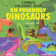 Title: Spanish Children's Book: 20 Friendly Dinosaurs, Author: Federico Bonifacini