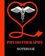 PHYSIOTHERAPHY Notebook: PHYSIOTHERAPHY Student Gift 120 Pages Notebook