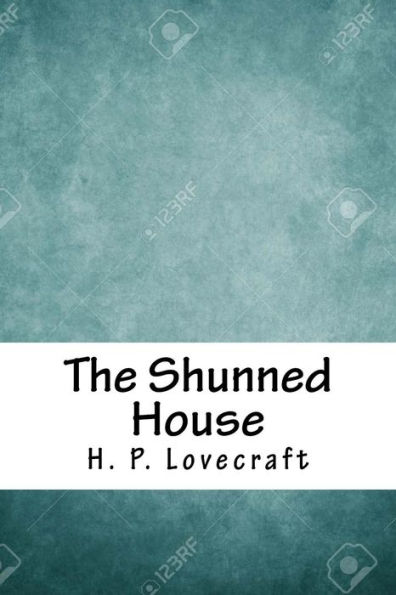 The Shunned House