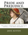 Pride and Prejudice.: The most famous of Jane Austen's novels / IN TWO VOLUMES. /