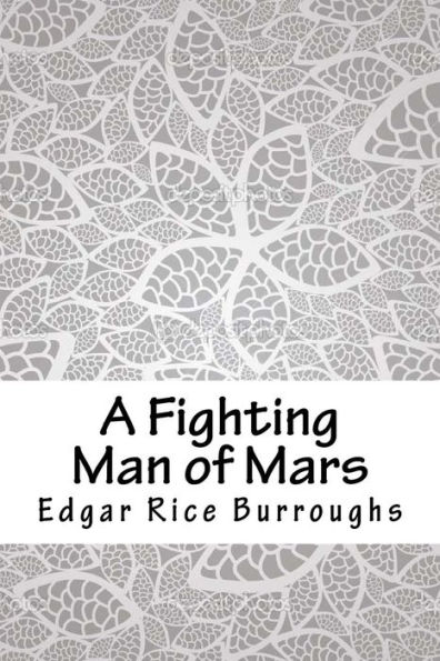 A Fighting Man of Mars