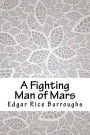 A Fighting Man of Mars