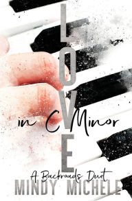 Title: Love in C Minor, Author: Michele G Miller