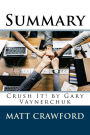 Summary: Crush It! by Gary Vaynerchuk