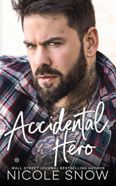 Accidental Hero: A Marriage Mistake Romance
