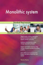 Monolithic system: Standard Requirements
