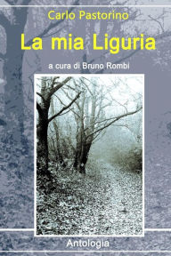 Title: La mia Liguria, Author: Bruno Rombi