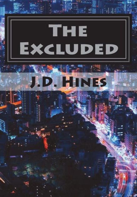 Nova Auto Outlet >> The Excluded: Fighting for Buzzard by J.D. Hines, Paperback | Barnes & Noble® Nova Auto Outlet >> The Excluded: Fighting for Buzzard by J.D. Hines, Paperback | Barnes & Noble®