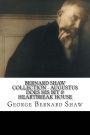 Bernard Shaw Collection - Augustus Does his Bit & Heartbreak House