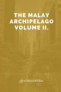The Malay Archipelago Volume II.