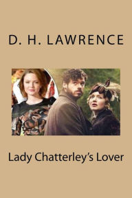 Title: Lady Chatterley's Lover, Author: D. H. Lawrence