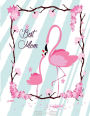 Notebook: Best mom cover and Dot pages, Extra large (8.5 x 11) inches, 110 pages, notebooks and journals