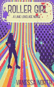 Title: Roller Girl, Author: Vanessa North