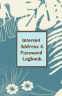 Internet Address & Password Logbook: White Leaves Extra Size (5.5 x 8.5) inches, 110 pages