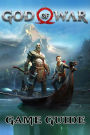 God of War Game Guide: Walkthroughs, Side Quests and A Lot More!