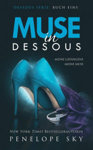 Title: Muse in Dessous, Author: Penelope Sky