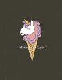Believe in unicorn: Unicorn on brown cover and Lined pages, Extra large (8.5 x 11) inches, 110 pages, White paper