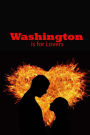 Washington is for Lovers Journal: Take Notes, Write Down Memories in this 150 Page Lined Journal