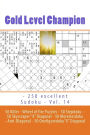 Gold Level Champion - 250 excellent Sudoku - Vol. 14: This sudoku of the highest brand for you