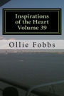 Inspirations of the Heart Volume 39: Dealing with Destinies Journey