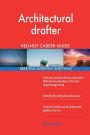 Architectural drafter RED-HOT Career Guide; 2513 REAL Interview Questions
