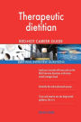 Therapeutic dietitian RED-HOT Career Guide; 2517 REAL Interview Questions