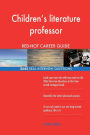 Children's literature professor RED-HOT Career; 2545 REAL Interview Questions