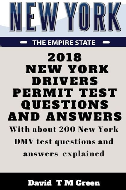 2018 New York Drivers Permit Test Questions And Answers With About 2018 New York Drivers Permit Test Questions And Answers With About 200 Dmv Explained