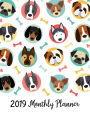2019 Monthly Planner: A Year 12 Month January 2019 to December 2019 For To do list Journal Notebook Planners And Academic Agenda Schedule Organizer Logbook Cute Dog Cover