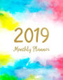 2019 Monthly Planner: A Year 12 Month January 2019 to December 2019 For To do list Journal Notebook Planners And Academic Agenda Schedule Organizer Logbook Water Color Cover
