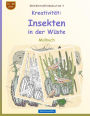 BROCKHAUSEN Malbuch Bd. 4 - Kreativität: Insekten in der Wüste