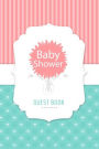 Guest Book Baby Shower: Guest Message Notebook, Writing Paper Letter, Autograph Book, Keepsake, Name & Message and Address, 100 Pages