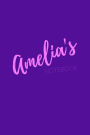 Amelia's Notebook: Amelia 6x9 personalized journal notebook. Attractive girly sassy modern stylish purple pink cover. Arty stylish pretty journal for girls.