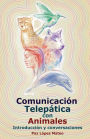 Comunicación telepática con animales: Introducción y conversaciones