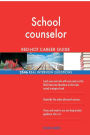 School counselor RED-HOT Career Guide; 2546 REAL Interview Questions