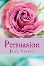 Persuasion: by Jane Austen