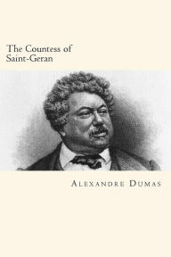 Title: The Countess of Saint-Geran, Author: Alexandre Dumas