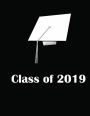 Class of 2019: Class of 2019 Guest Book Graduation Congratulatory, Memory Year Book, Keepsake, Scrapbook, High School, College, Men and Women To Write (Graduation Gift) Paperback ? May 19, 2018
