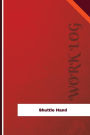 Shuttle Hand Work Log: Work Journal, Work Diary, Log - 126 pages, 6 x 9 inches