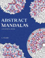 Abstract Mandalas Colouring Book: 50 Original Mandalas For Fun & Relaxation