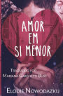 Amor em si menor