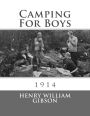 Camping For Boys: 1914