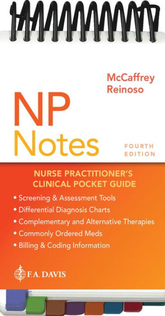 NP Notes: Nurse Practitioner's Clinical Pocket Guide by Ruth McCaffrey DNP,  ARNP, FNP-BC, GNP-BC, Humberto Reinoso PhD, FNP-BC, ENP-BC, Other Format |  Barnes & Noble®